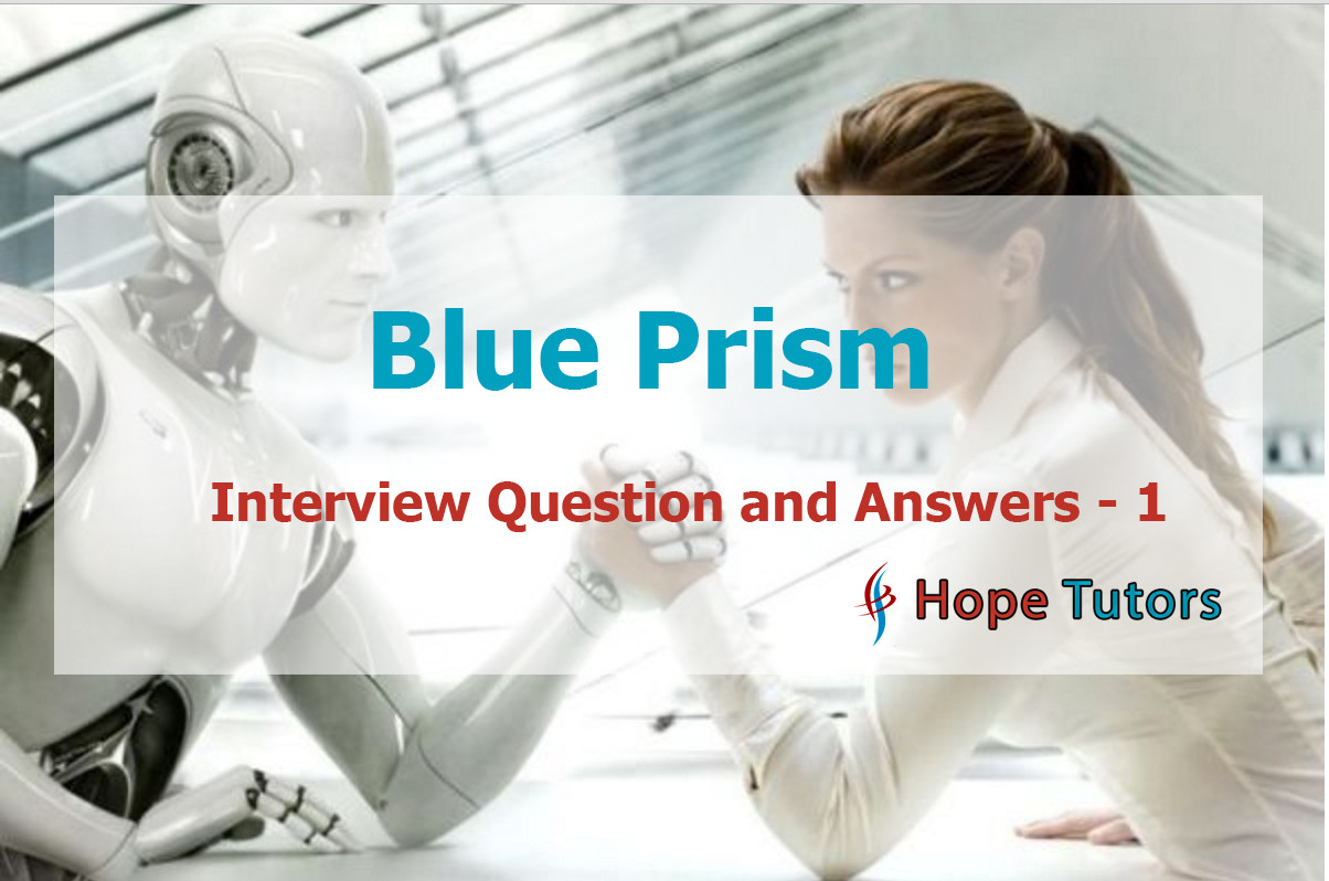 blue prism interview questions with answers 1