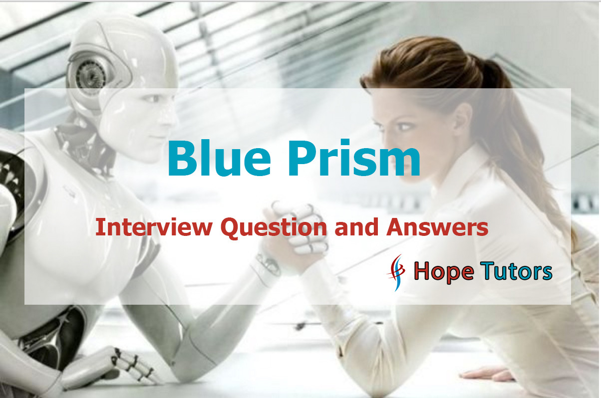 blue prism interview questions with answers