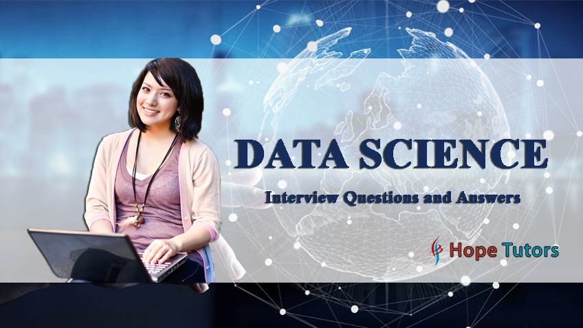 Data Science Interview Question and Answers