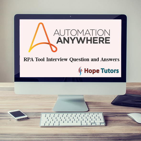 Automation Anywhere tool Interview Questions and Answers