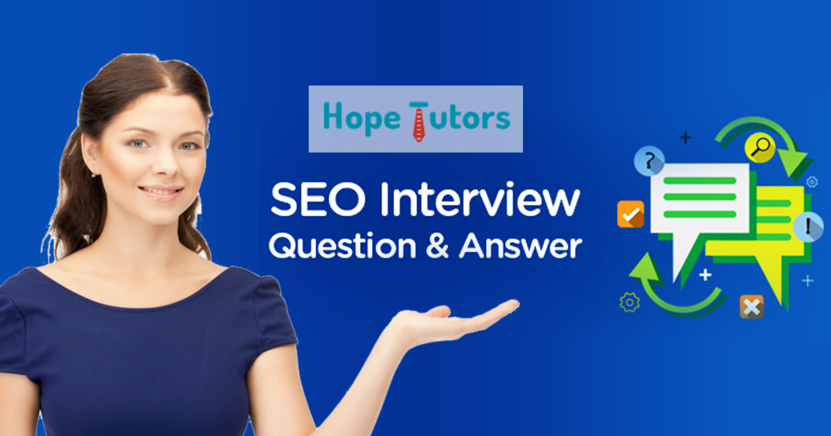 Seo-interview-questions-and-answers-HopeTutors